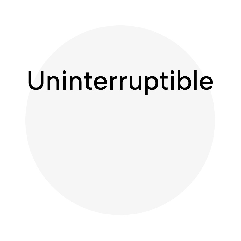 Uninterruptible