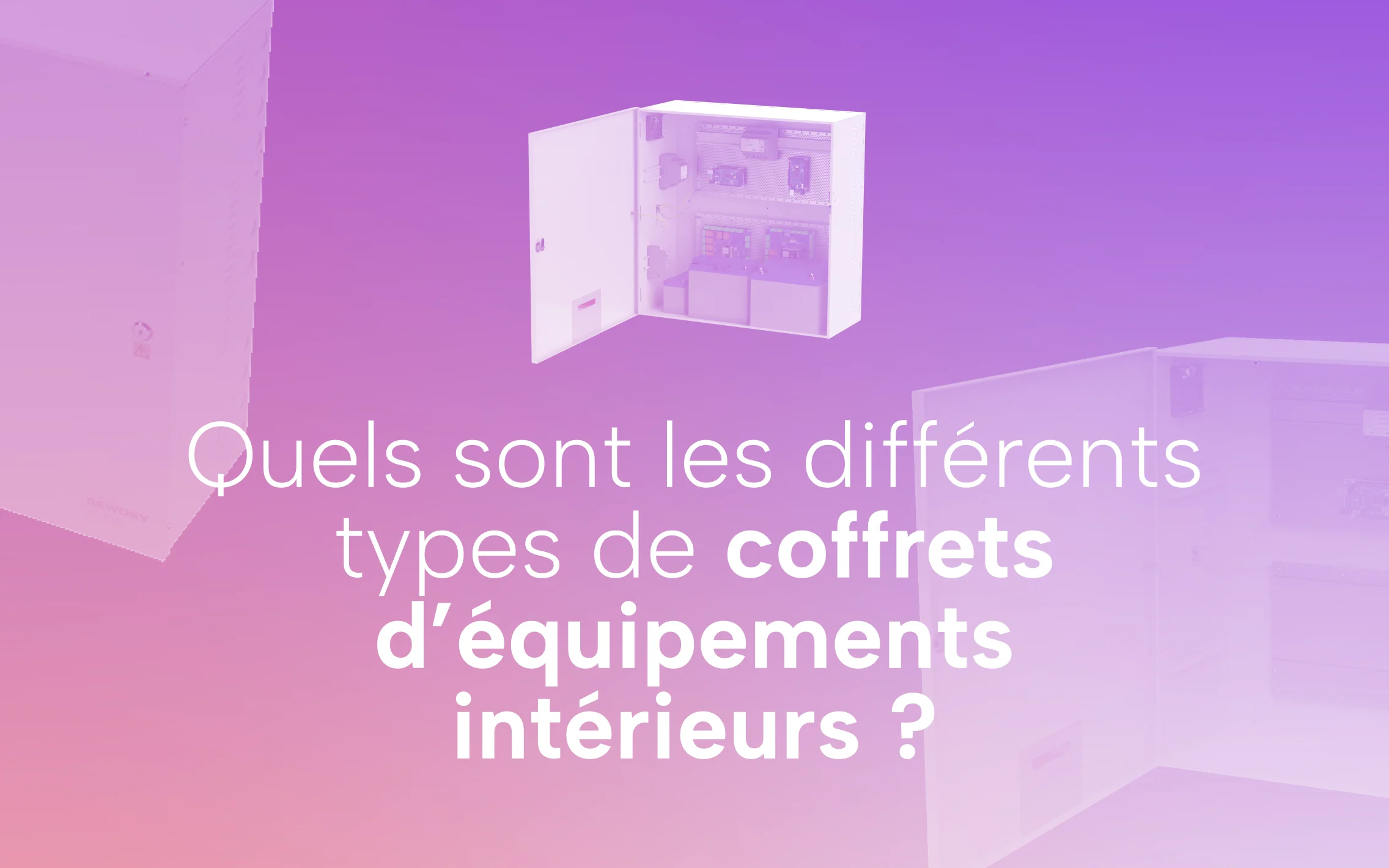 Sewosy coffrets d'équipements intérieurs